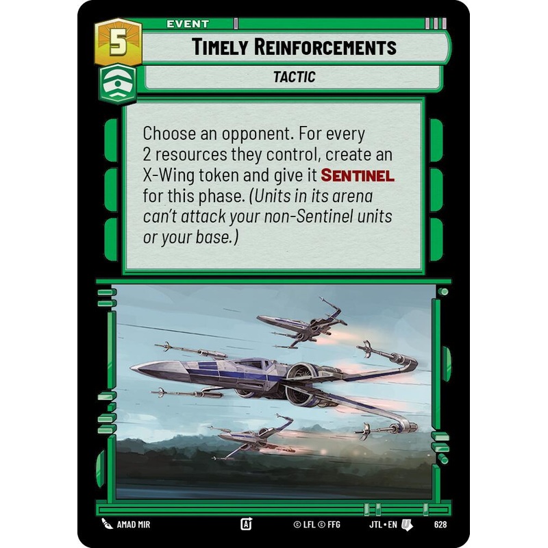 Timely Reinforcements (628) (628) [Jump to Lightspeed]