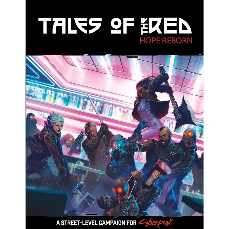 Cyberpunk Red RPG: Tales of the RED – Hope Reborn