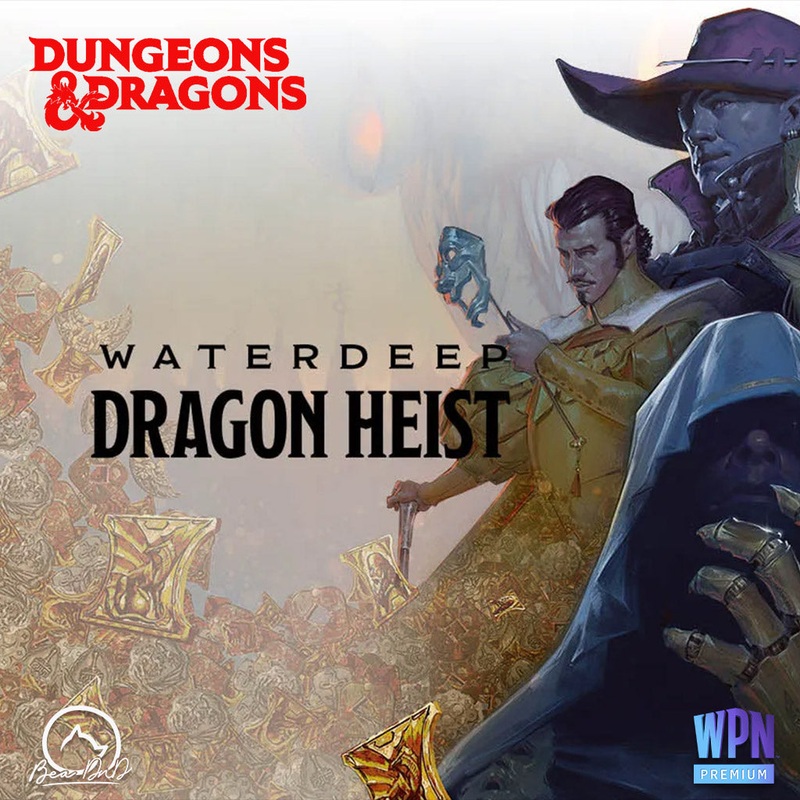 Waterdeep Dragon Heist Campaign – 3rd September 2024 ticket